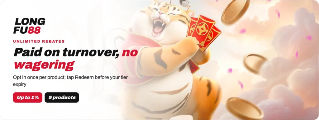 Longfu88 Unlimited Rebates paid on turnover up to 1% and redeemed with no wagering